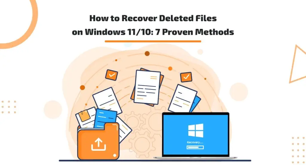 How to Recover Deleted Files on Windows 11/10: 9 Proven Methods ...