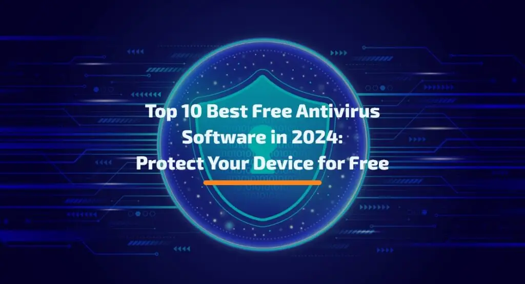 Best Free Antivirus Software for Windows 10