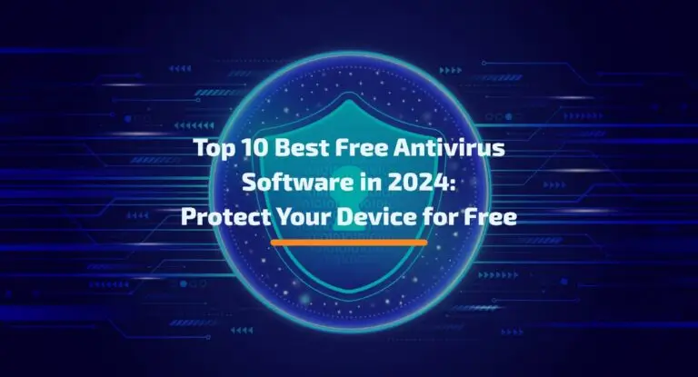 Best Free Antivirus Software for Windows 10